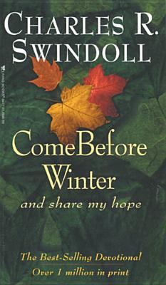Come Before Winter and Share My Hope 0842304770 Book Cover