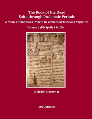 The Book of the Dead, Saite through Ptolemaic P... 1717315119 Book Cover