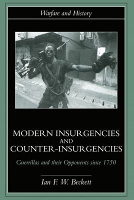 Modern Insurgencies and Counter-Insurgencies: G... 0415239338 Book Cover