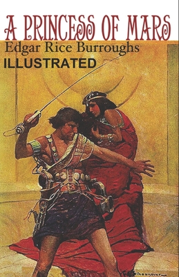 A Princess of Mars Illustrated B092C4H8LV Book Cover