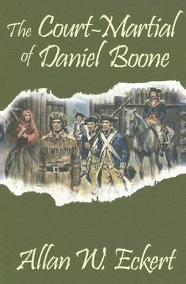 The Court-Martial of Daniel Boone 1931672326 Book Cover