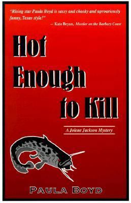 Hot Enough to Kill (Jolene Jackson Mystery Series) 096747860X Book Cover