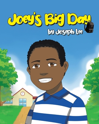 Joey's Big Day 1647017203 Book Cover