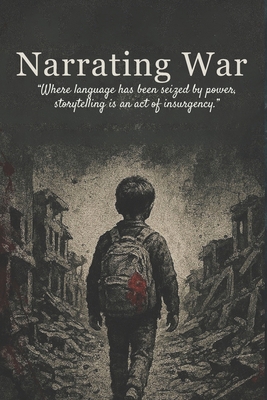 Narrating War B0FT3MK12X Book Cover