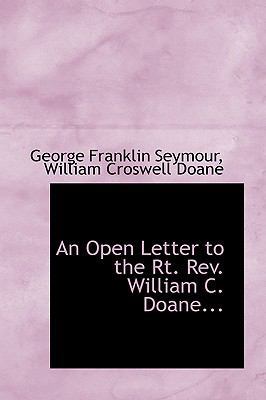 An Open Letter to the Rt. REV. William C. Doane... 0554540851 Book Cover