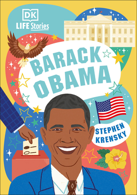 DK Life Stories Barack Obama: Amazing People Wh... 0744062470 Book Cover