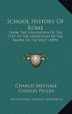 School History Of Rome: From The Foundation Of ... 116625819X Book Cover