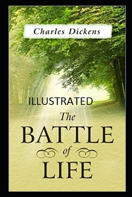 Paperback The Battle of Life Illustrated Book