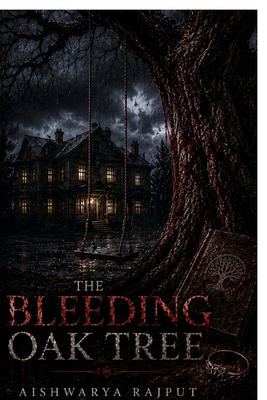 The Bleeding Oak Tree B0GYZMRN8Q Book Cover