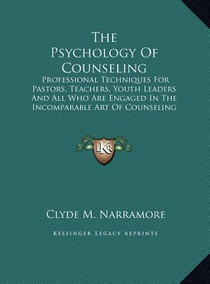 The Psychology of Counseling: Professional Tech... [Large Print] 1169964680 Book Cover