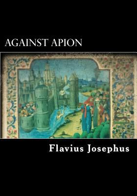 Against Apion 1548320633 Book Cover