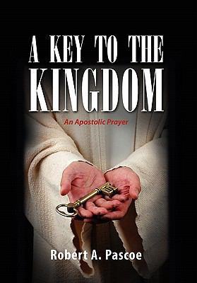 A Key to the Kingdom 1462864945 Book Cover
