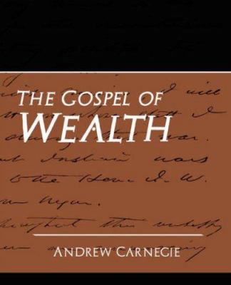 The Gospel of Wealth (New Edition) 1594627738 Book Cover