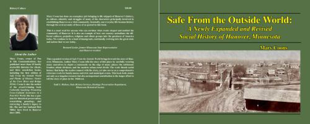 Paperback Safe from the Outside World : A Newly Expanded and Revised Social History of Hanover, Minnesota Book