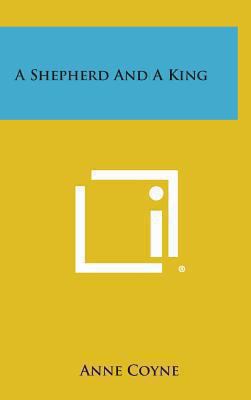 A Shepherd and a King 1258831252 Book Cover