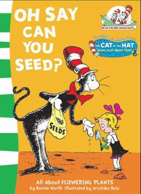 OH SAY CAN YOU SEED LEARN PB 0007130600 Book Cover
