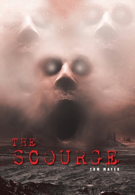 The Scourge B0DY7MP262 Book Cover