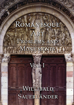 Romanesque Art: Problems and Monuments, Volume I [French] 190459722X Book Cover