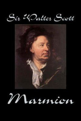 Marmion by Sir Walter Scott, Fiction, Historica... 1598184806 Book Cover