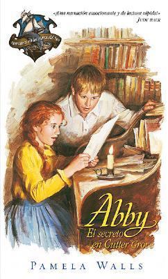 Abby: Secreto En Cutter Grove (South Seas Adven... [Spanish] 0789909707 Book Cover