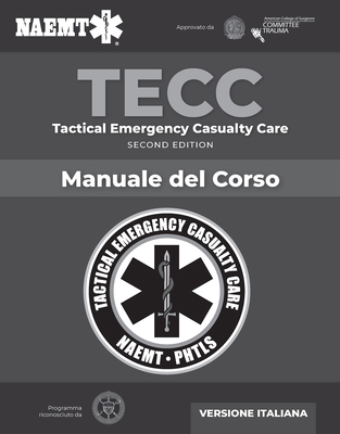 Italian Tecc: Tactical Emergency Casualty Care ... 1284222330 Book Cover