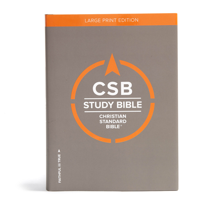 CSB Study Bible, Large Print Edition, Hardcover... [Large Print] 146277928X Book Cover