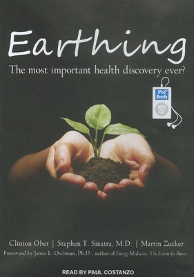 Earthing: The Most Important Health Discovery E... 1452653801 Book Cover
