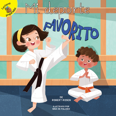 Mi DePorte Favorito: My Favorite Sport [Spanish] 1641560665 Book Cover