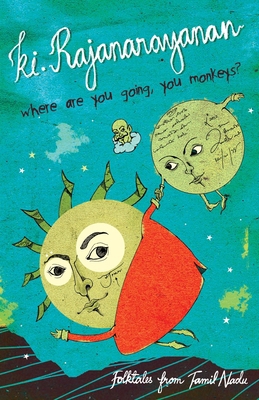 Where Are You Going, You Monkeys?: Folktales fr... 819060564X Book Cover