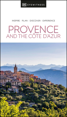 DK Provence and the Cote d'Azur 0241473888 Book Cover