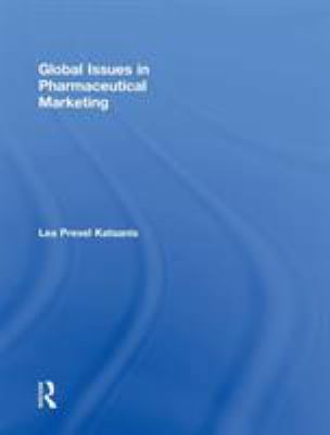 Global Issues in Pharmaceutical Marketing 0415895316 Book Cover