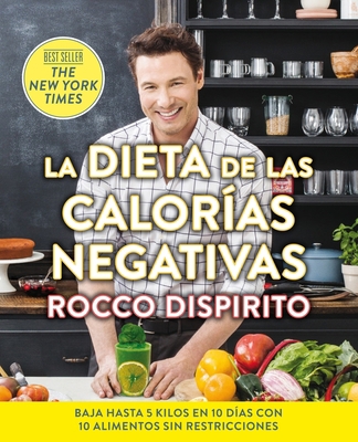 La Dieta de Las Calorías Negativas [Spanish] 607527202X Book Cover