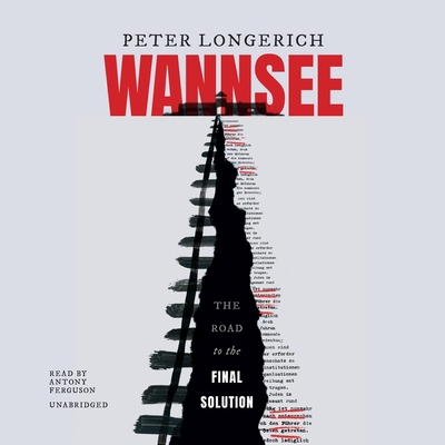 Wannsee: The Road to the Final Solution B0BJNG7W2P Book Cover