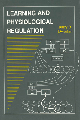 Learning and Physiological Regulation 0226176002 Book Cover
