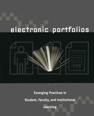 Electronic Portfolios: Emerging Practices in St... 1563770504 Book Cover