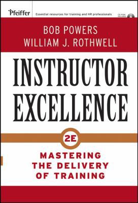Instructor Excellence 2e [With CDROM] 0787982296 Book Cover