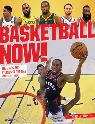 Basketball Now!: The Stars and Stories of the NBA 0228102022 Book Cover