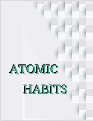 Atomic Habits: A Daily Journal to Help You Trac... 1091837066 Book Cover