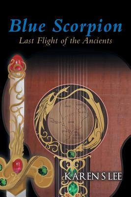 Blue Scorpion - Last Flight of the Ancients 1796002496 Book Cover