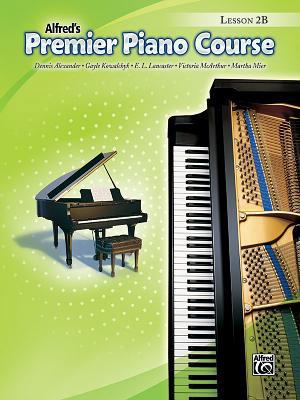 Premier Piano Course Lesson Book, Bk 2B (Premie... 0739043668 Book Cover