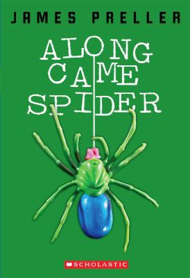 Along Came Spider 0545107849 Book Cover