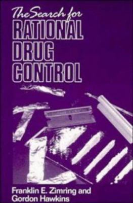The Search for Rational Drug Control 0521558824 Book Cover