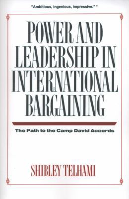 Power and Leadership in International Bargainin... 0231072155 Book Cover