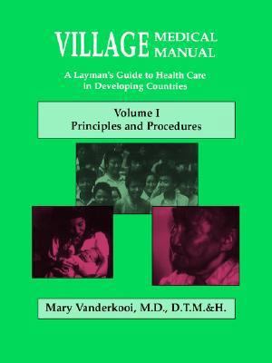 Village Medical Manual, Vol. 1, 5th Edition 0878087788 Book Cover