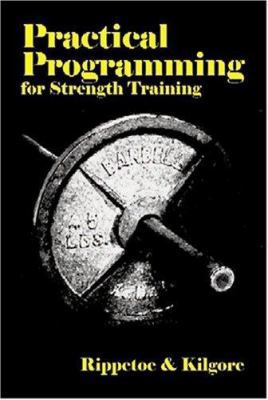 Practical Programming for Strength Training 0976805413 Book Cover