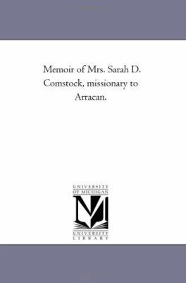 Memoir of Mrs. Sarah D. Comstock, Missionary to... 142551944X Book Cover