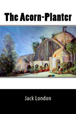 The Acorn-Planter 1523334827 Book Cover