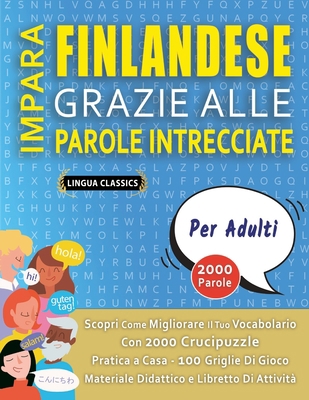 IMPARA FINLANDESE GRAZIE ALLE PAROLE INTRECCIAT... [Italian] B08P1H93BV Book Cover