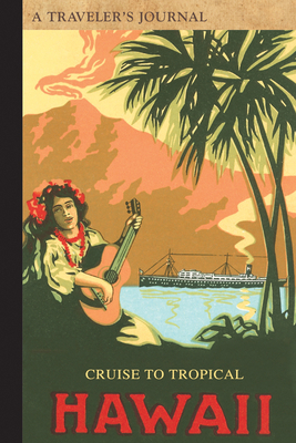 Hawaii: A Traveler's Journal 151626262X Book Cover