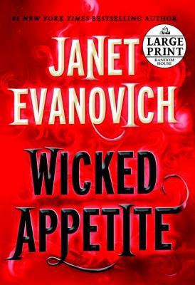 Wicked Appetite [Large Print] 0739377442 Book Cover